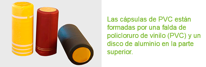 ﷯ Las cápsulas de PVC están formadas por una falda de policloruro de vinilo (PVC) y un disco de aluminio en la parte superior.