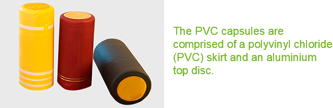 ﷯ The PVC capsules are comprised of a polyvinyl chloride (PVC) skirt and an aluminium top disc.